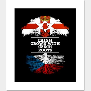 Northern Irish Grown With Czech Roots - Gift for Czech With Roots From Czech Republic Posters and Art